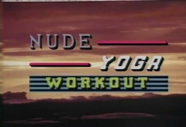 Nude yoga workout retro - The Theory and Practice of Naturism