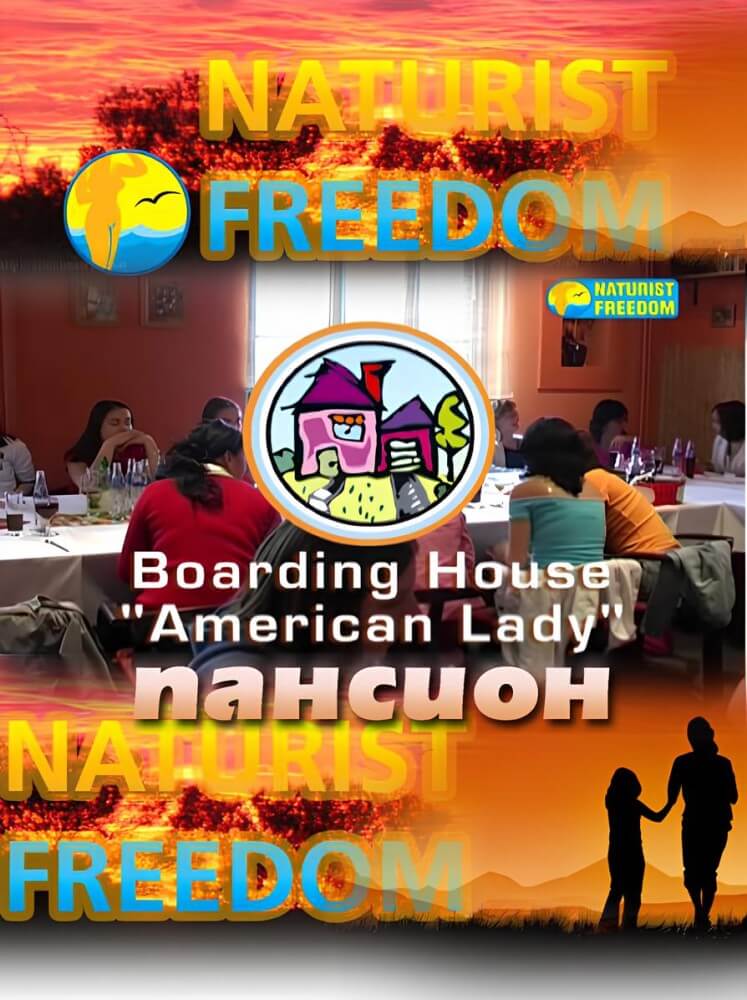 Naturist Freedom: Boarding House American Lady - Living together in nature is a hallmark of nudists